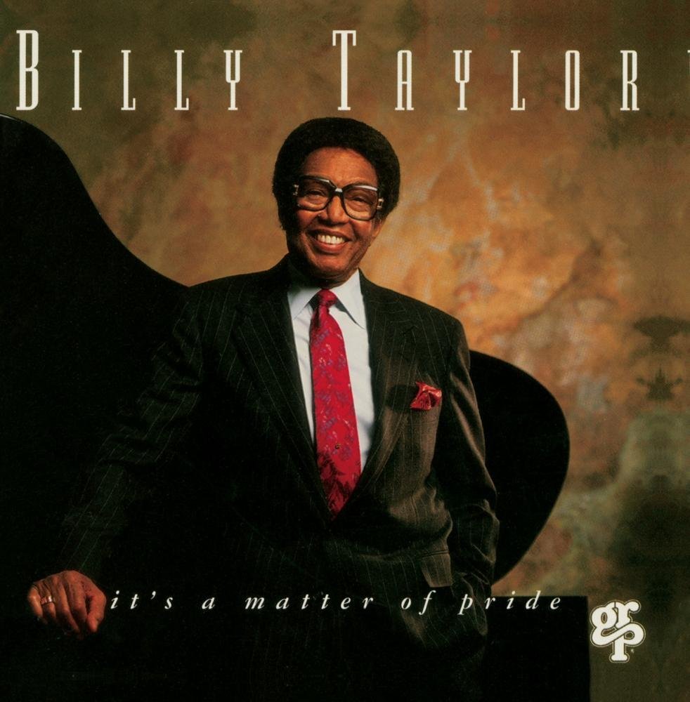 Billy Taylor - It's a Matter of Pride (CD)