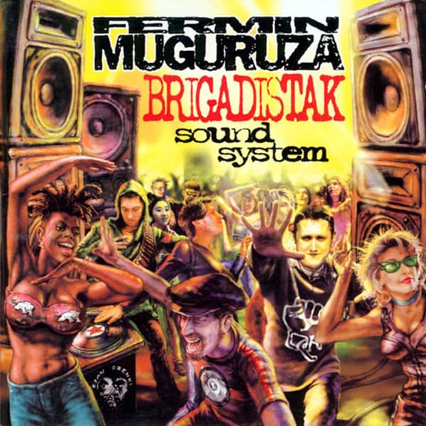Fermin Muguruza - Brigadistak Sound System