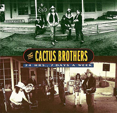 The Cactus Brothers - 24 Hrs 7 Days a Week (CD)