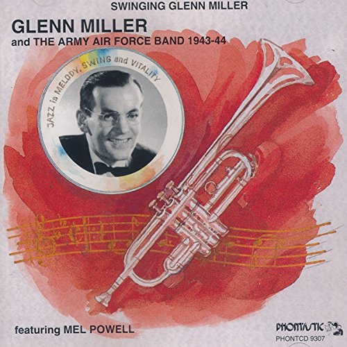Glenn Miller And The Army Air Force Band - Swinging Glenn Miller (CD)