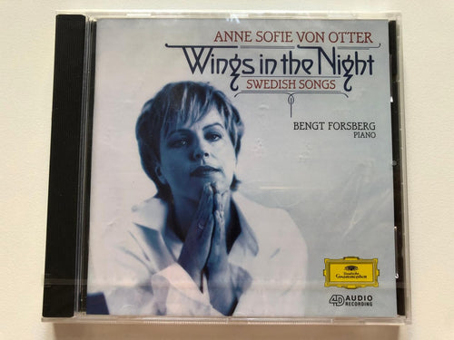 Anne Sofie von Otter / Bengt Forsberg - Anne Sofie von Otter - Wings in the Night (Swedish Songs) (CD)