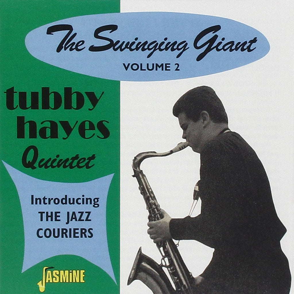 Tubby Hayes - The Swinging Giant, Vol. 2 [ORIGINAL RECORDINGS REMASTERED] (CD)