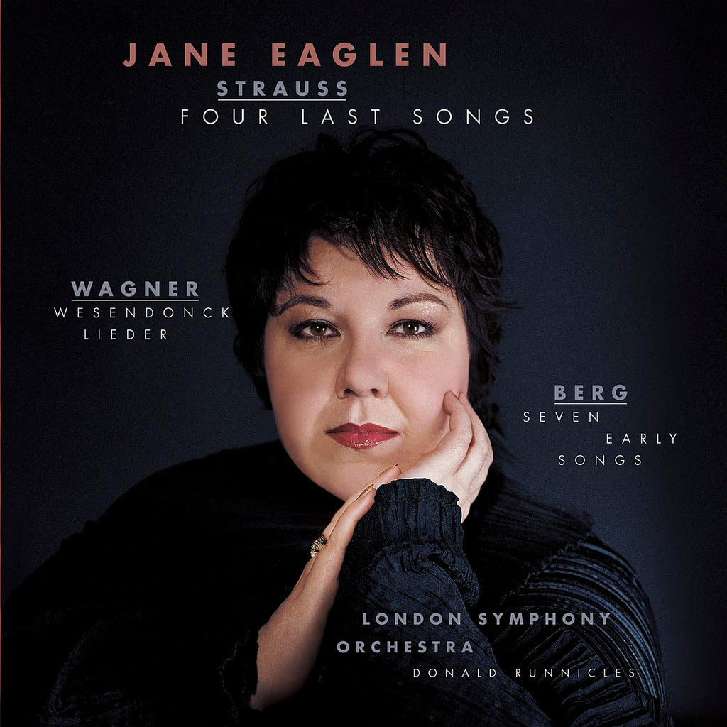 Wagner - Jane Eaglen - Richard Strauss: Four Last Songs; Richard Wagner: Wesendonck-Lieder; Alban Berg: Seven Early Song / Runnicles (CD)