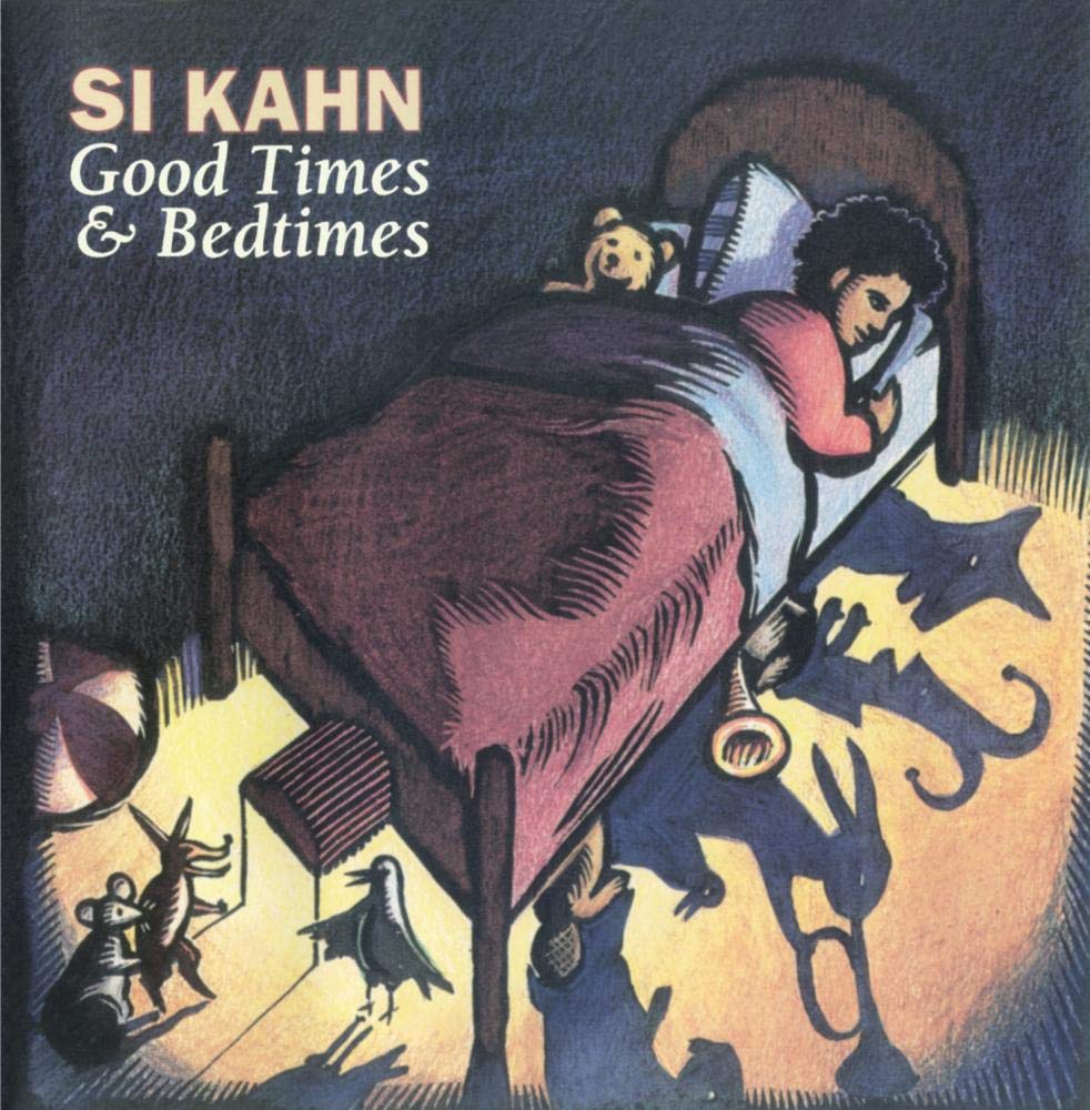 Si Kahn - Good Times & Bedtimes (CD)