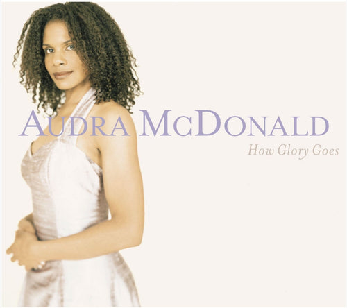 Audra McDonald - How Glory Goes (CD)