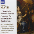 Mayr - Mayr: L'Armonia (Dramatic Cantata) / Cantata for the Death of Beethoven (CD)