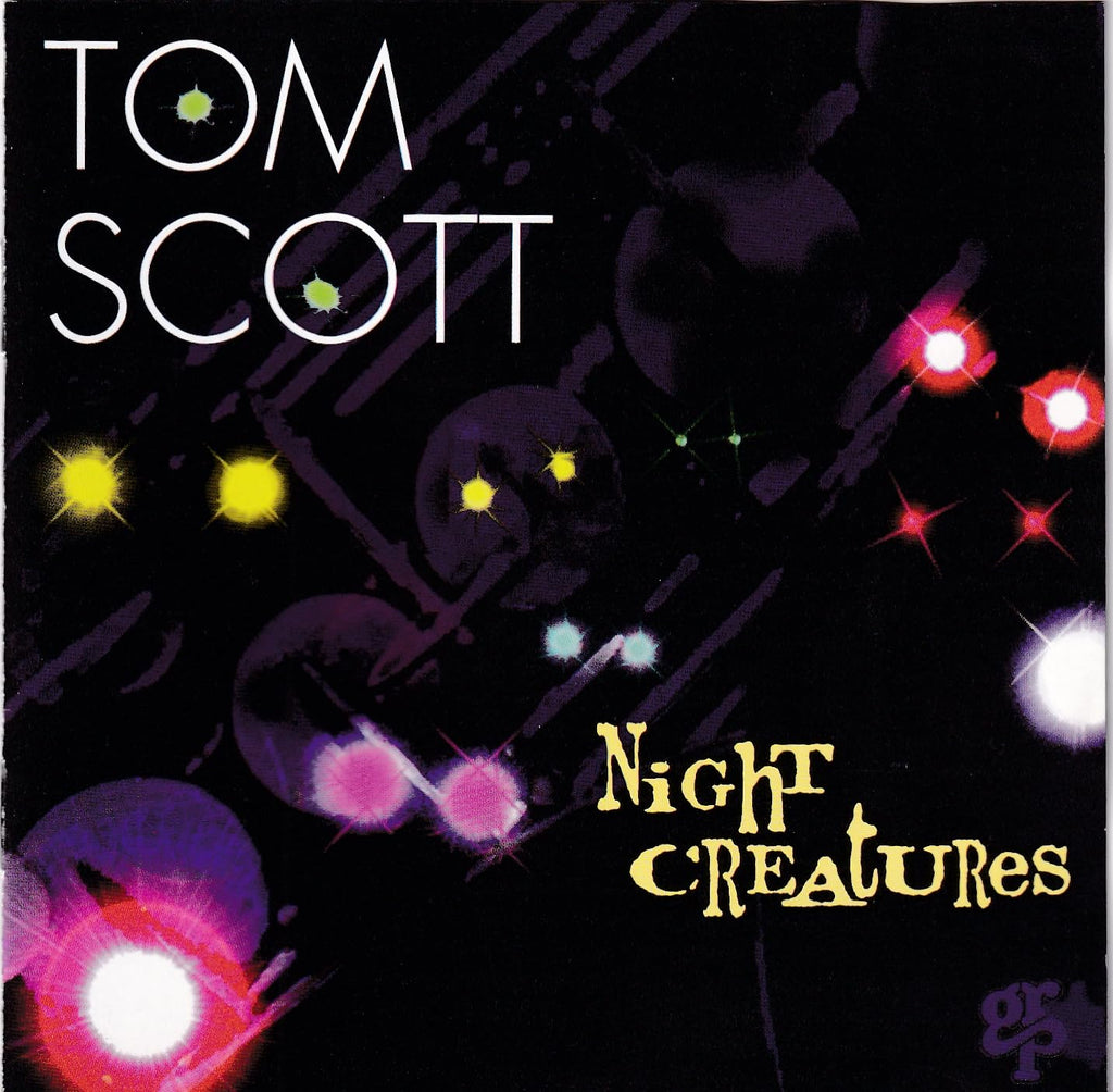 Tom Scott - Night Creatures (CD)