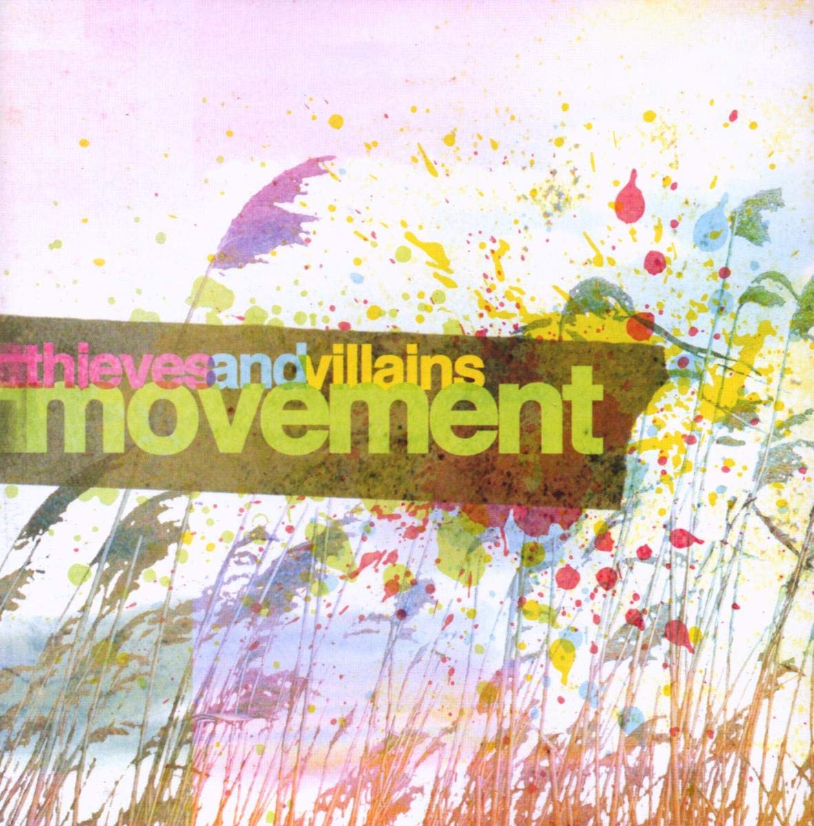 Thieves And Villains - Movement (CD)