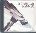 Clownhead Hammer - Clownhead Hammer (CD)