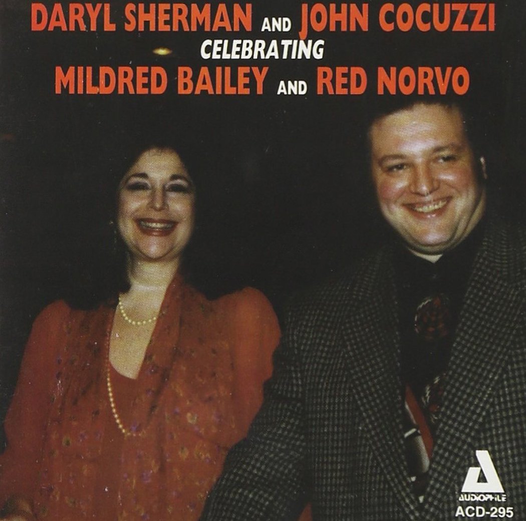 Daryl Sherman / John Cocuzzi - Celebrating Mildred Bailey and Red Norvo (CD)
