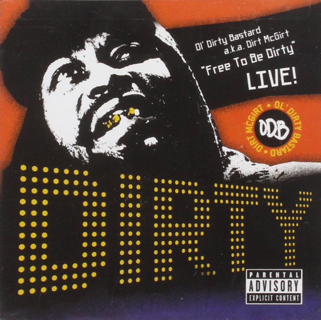 Ol' Dirty Bastard / Dirt McGirt - Free To Be Dirty: Live (CD)