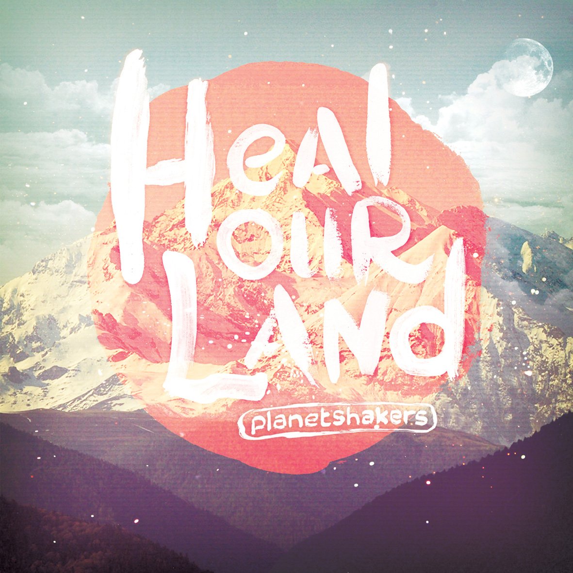 Planetshakers - Heal Our Land (CD)