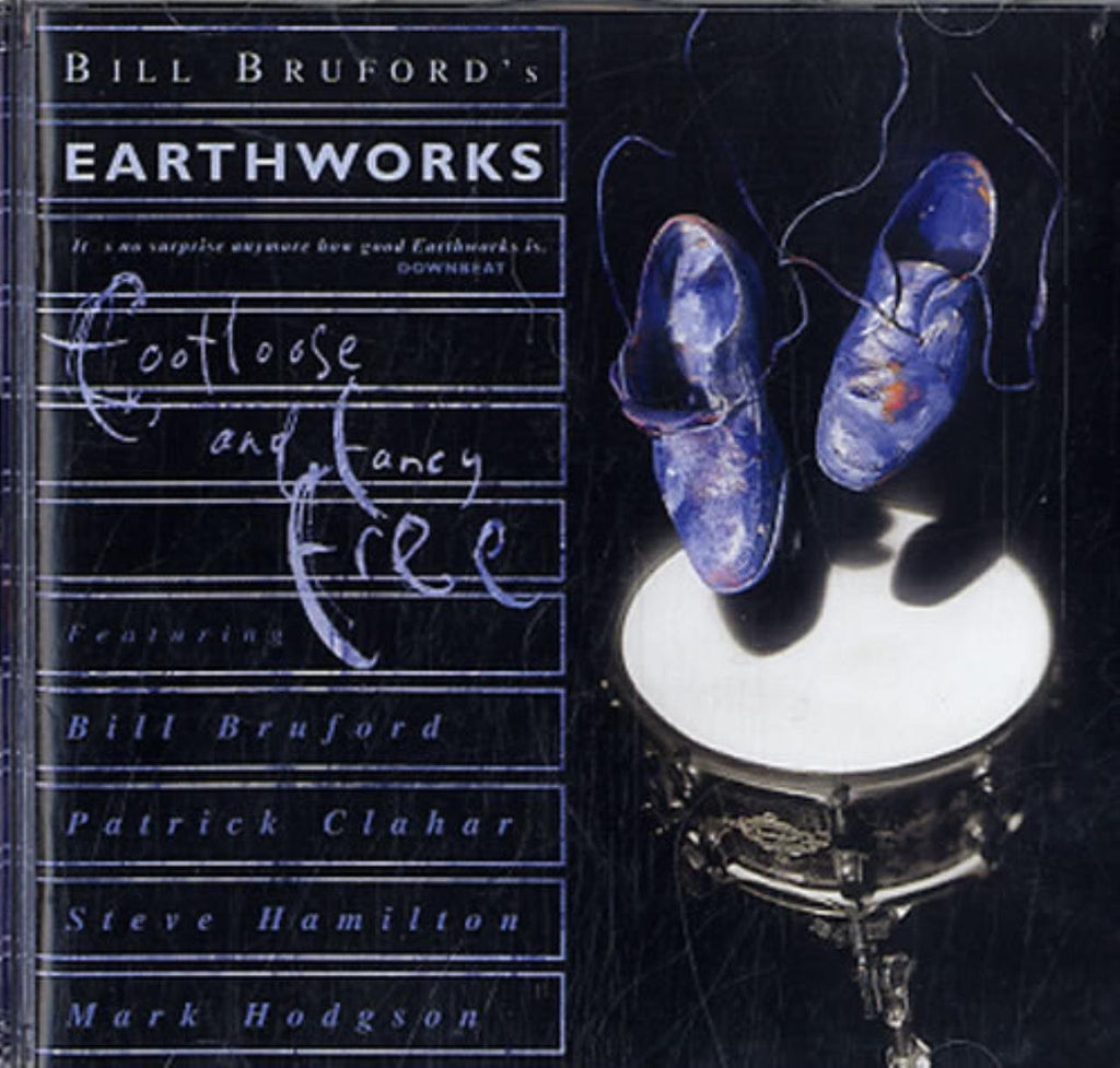 Bill Bruford's Earthworks - Footloose & Fancy Free (CD)