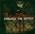 The Autumn Offering - Embrace The Gutter (CD)