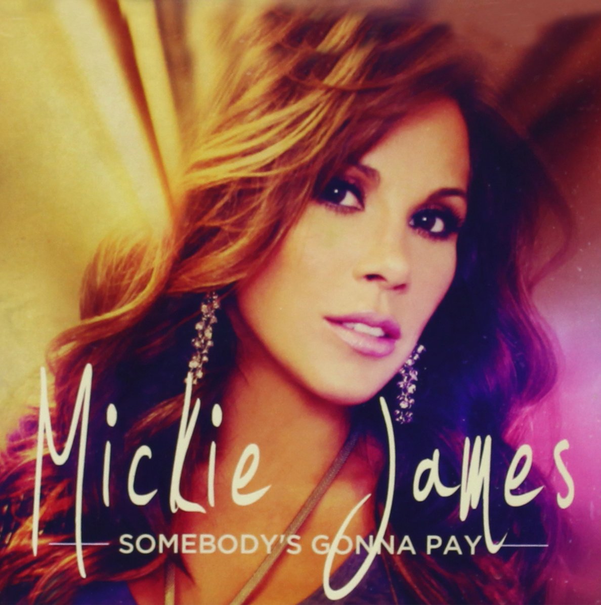 Mickie James - Somebody's Gonna Pay (CD)