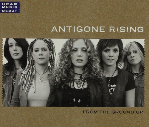 Antigone Rising - From the Ground up (CD)