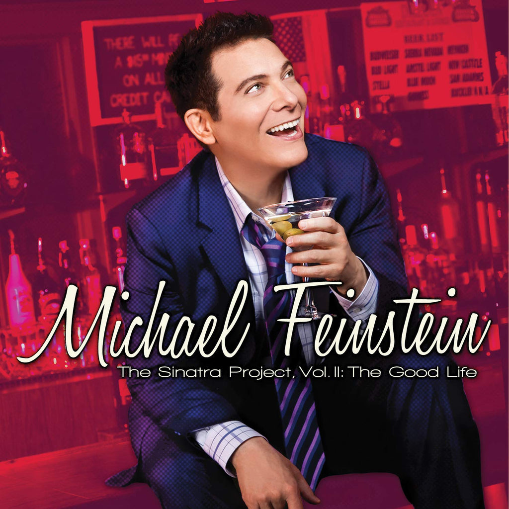Michael Feinstein - Sinatra Project, Vol. II: The Good Life (CD)