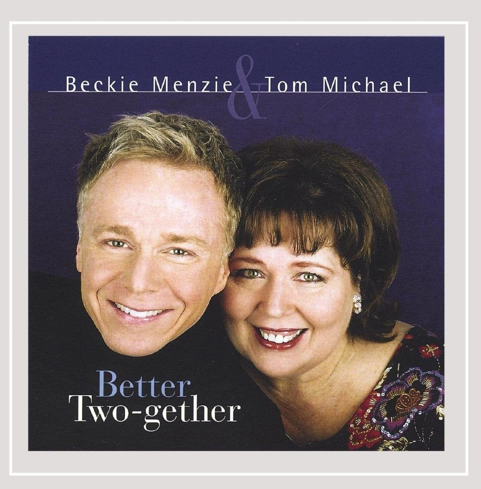 Beckie Menzie / Tom Michael - Better Two-Gether (CD)