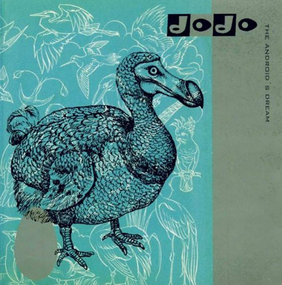 Dodo - Androids Dream (CD)
