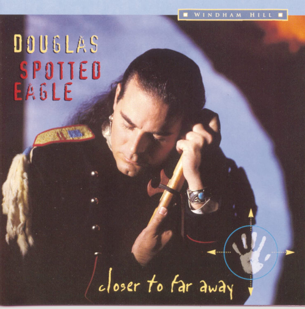 Douglas Spotted Eagle - Closer To Far Away (CD)