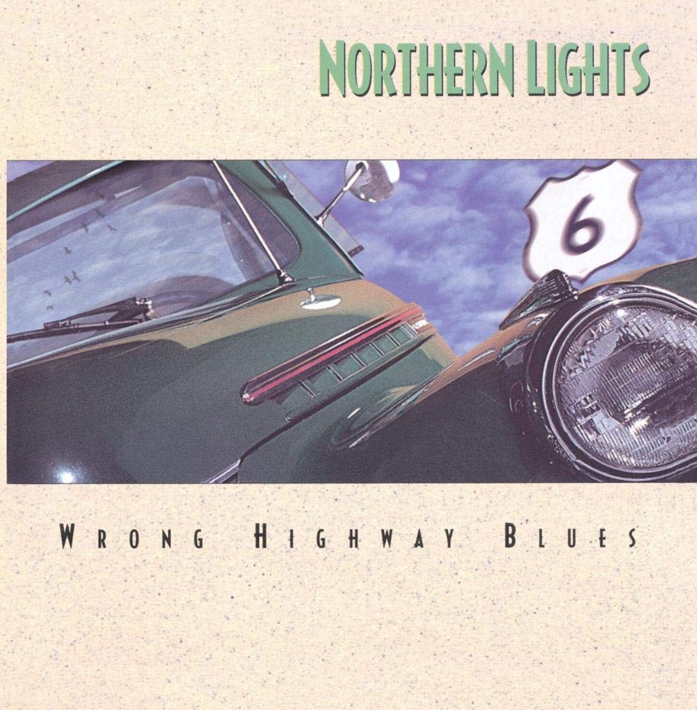 Northern Lights - Wrong Highway Blues (CD)