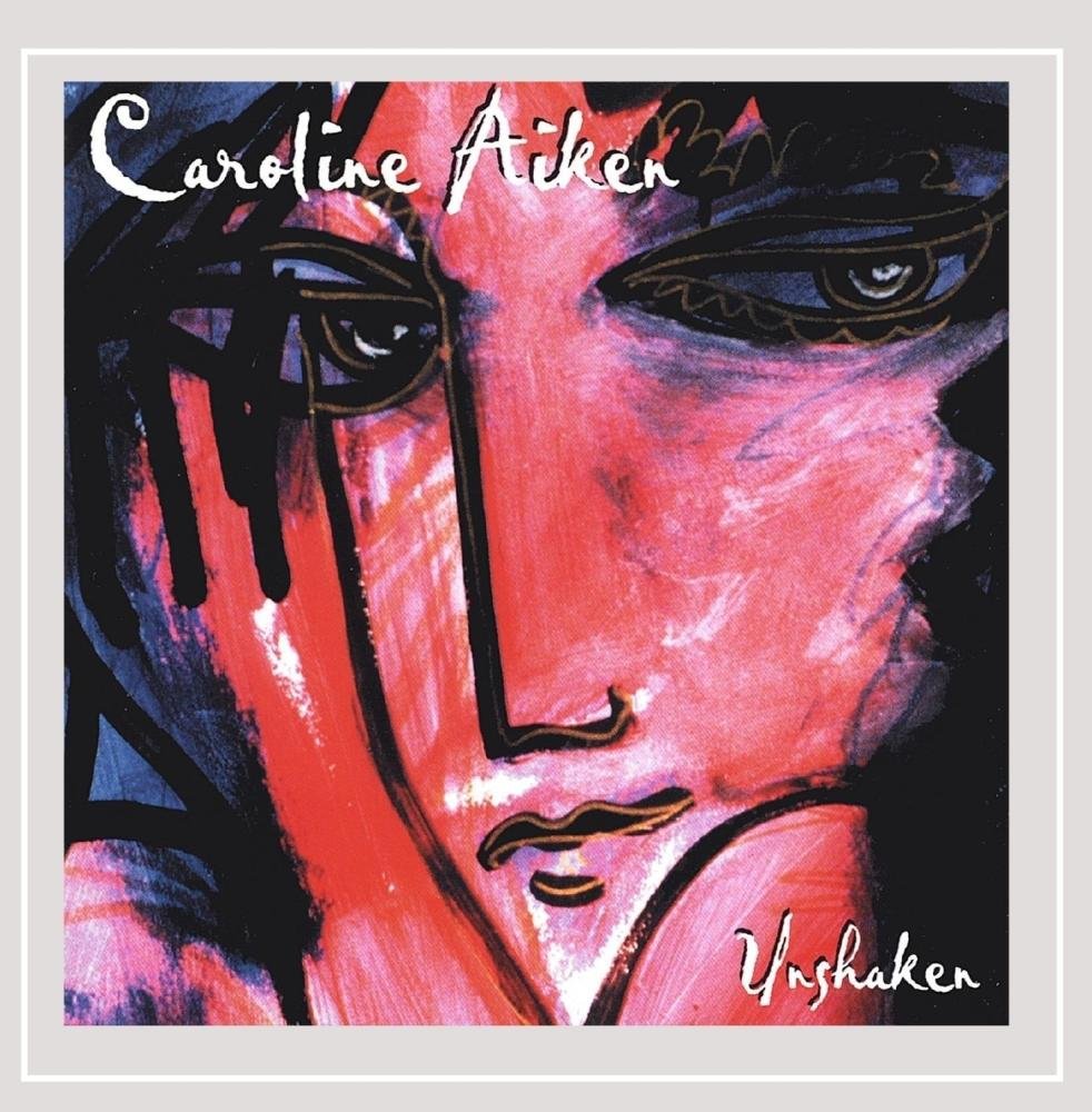 Caroline Aiken - Unshaken (CD)