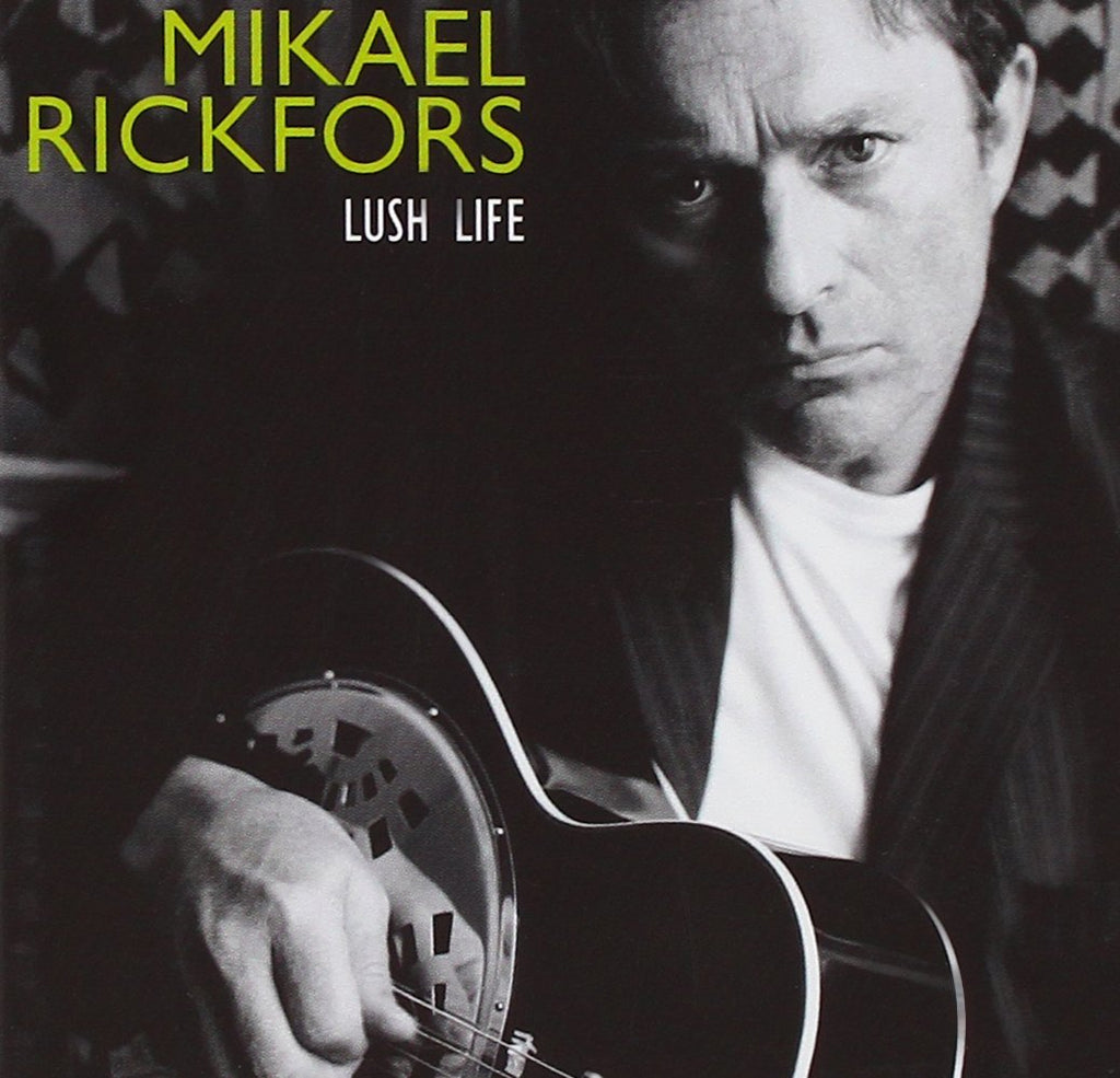 Mikael Rickfors - Lush Life (CD)