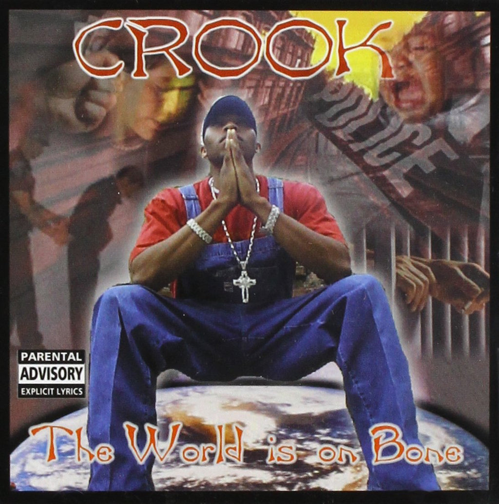 Crook - World Is on Bone (CD)