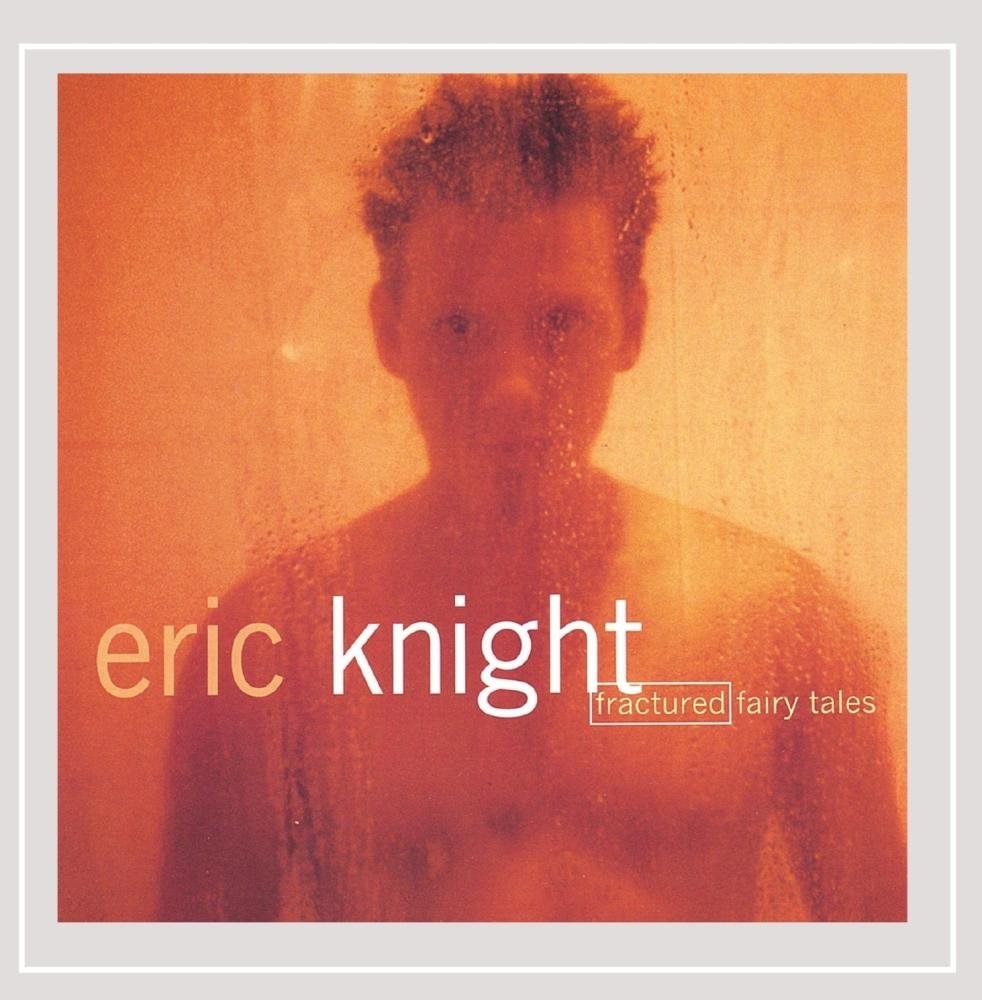 Eric Knight - Fractured Fairy Tales (CD)
