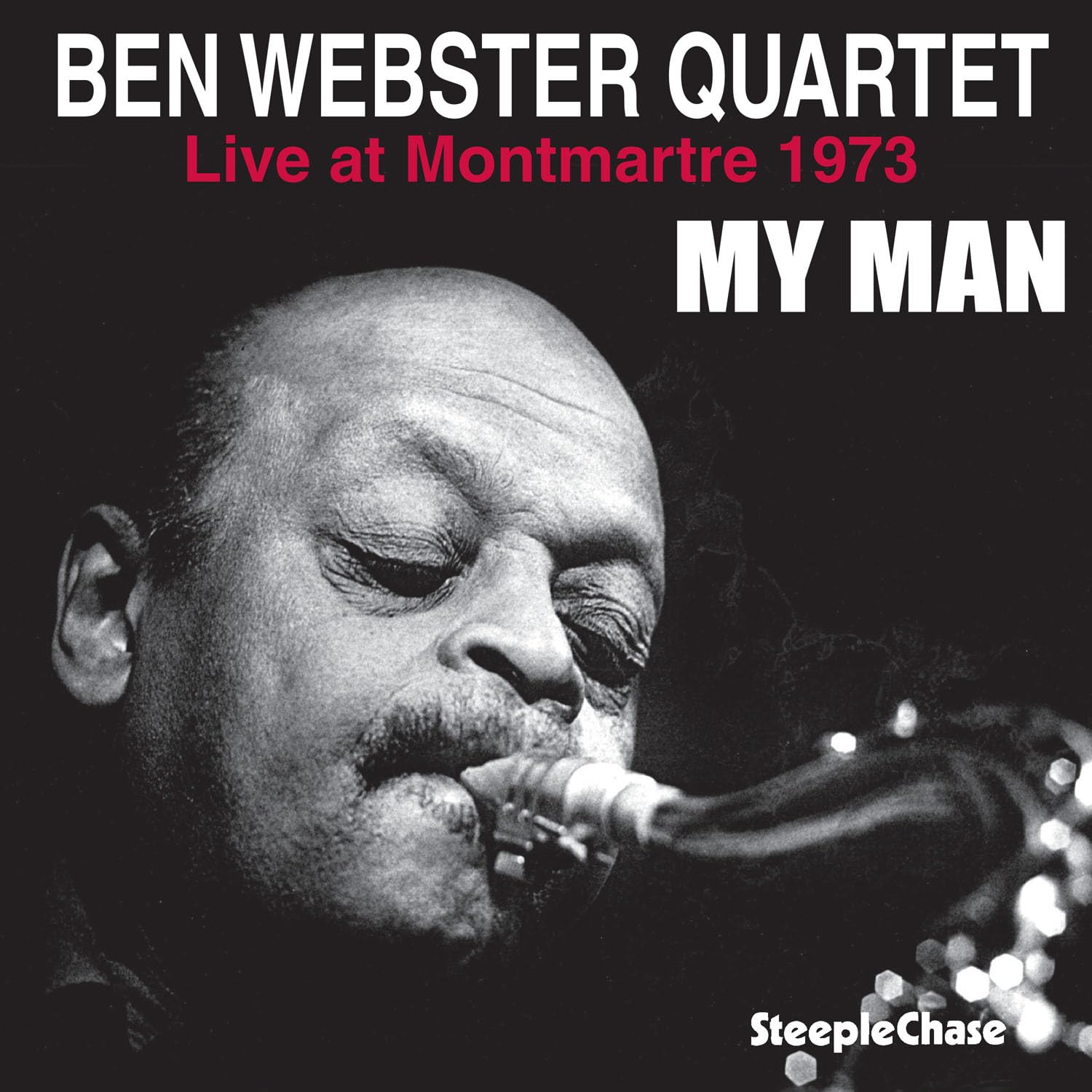 Ben Webster: My Man- Live at Montmartre 1973 (CD)