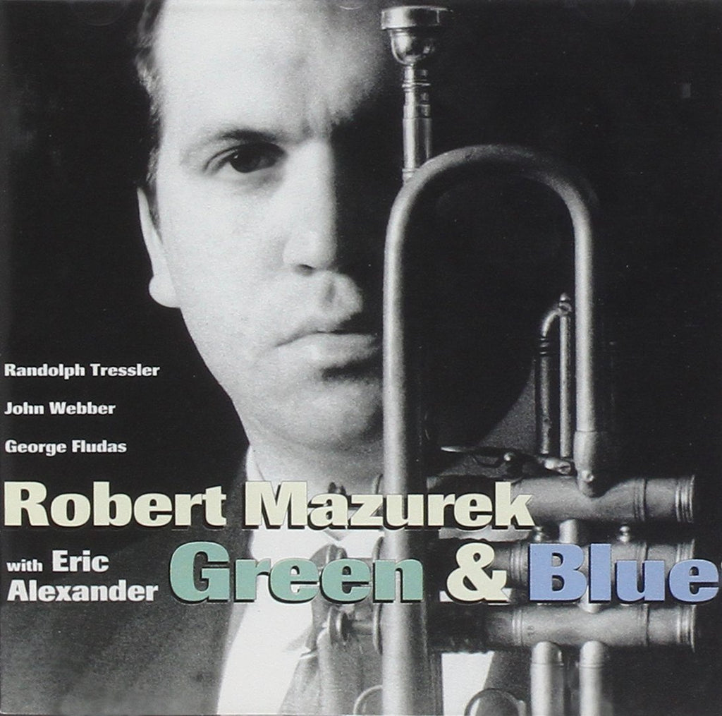 Rob Mazurek / Eric Alexander - Green & Blue (CD)