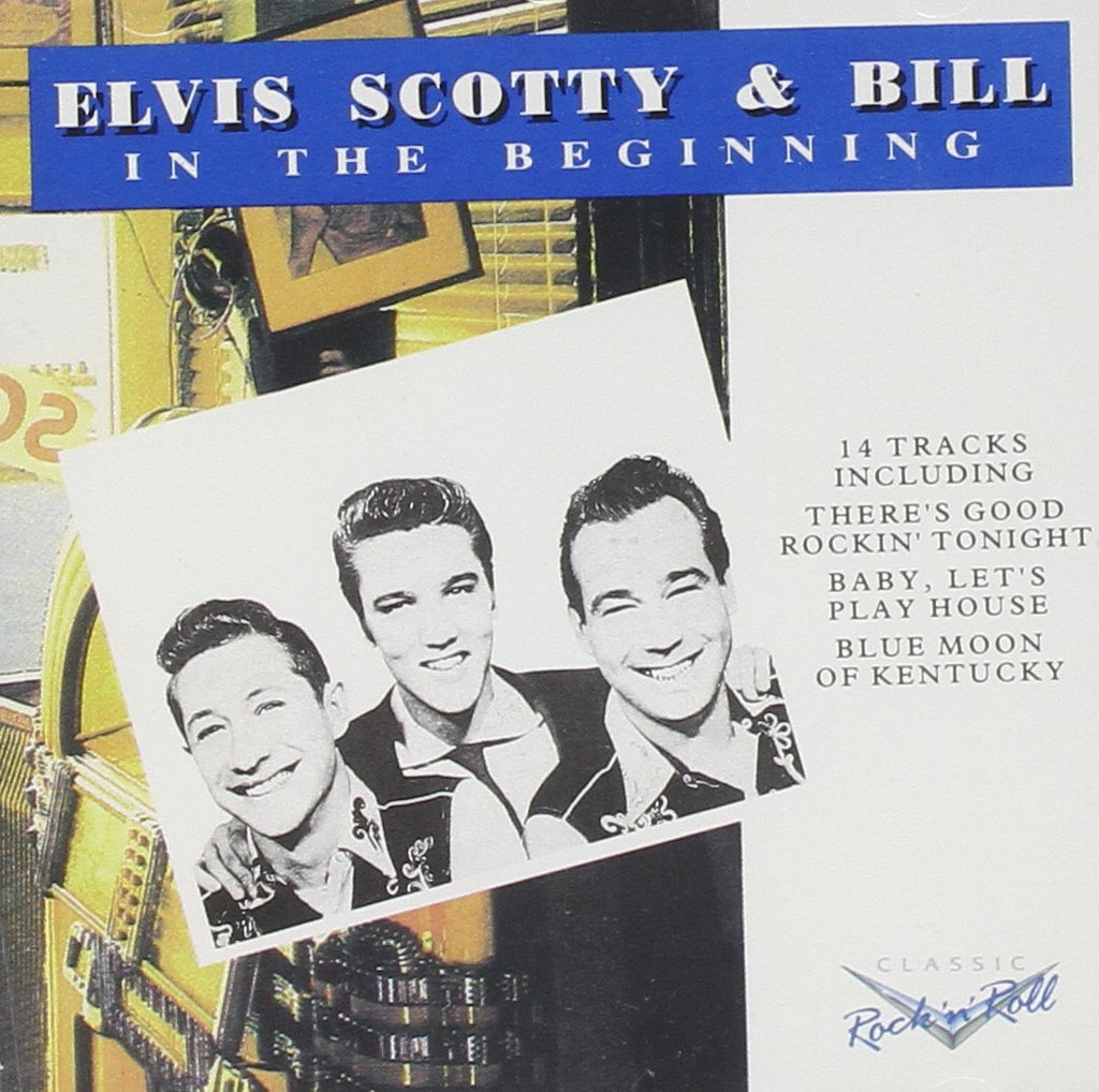 Elvis Presley / Scotty Moore / Bill Black - In the Beginning (CD)