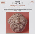 MARTINU - Epic of Gilgamesh (Oratorio) (CD)