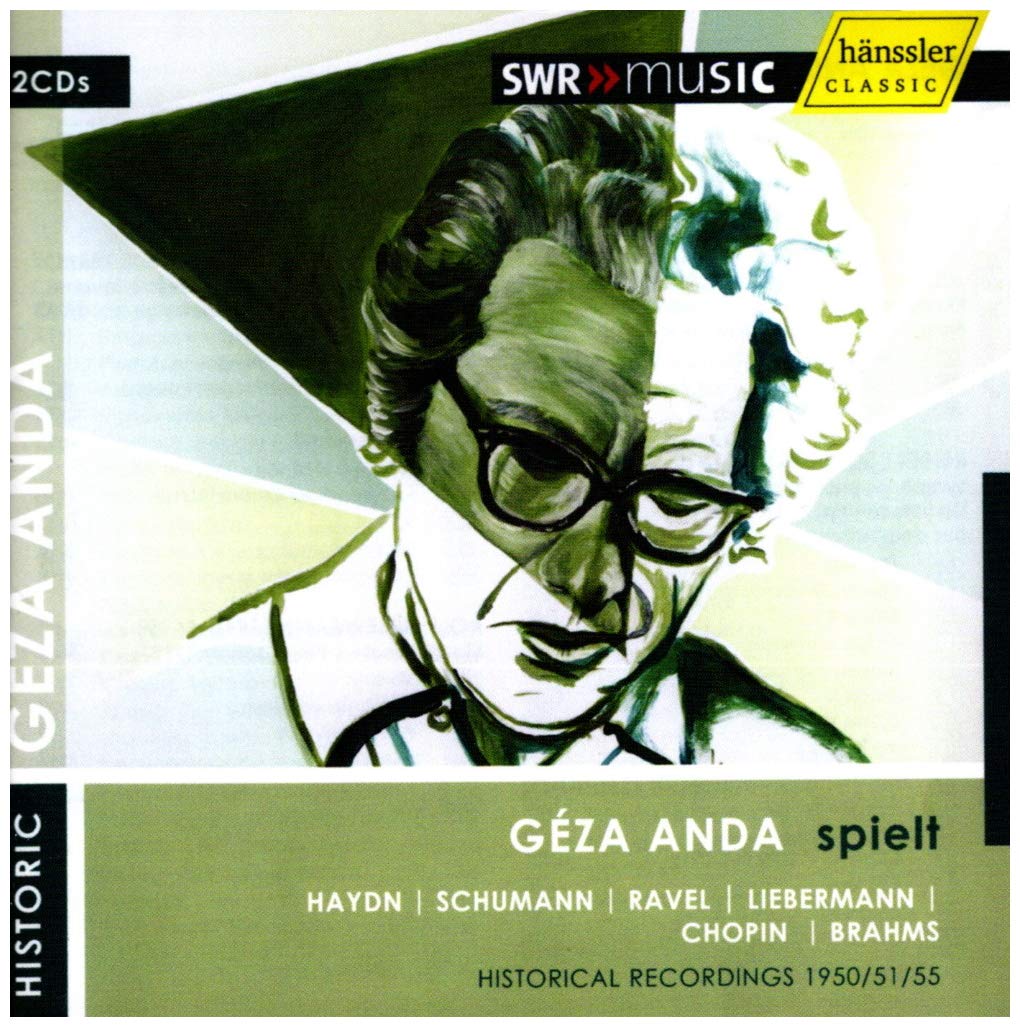 Geza Anda / Joseph Haydn / Robert Schumann / Maurice Ravel / Rolf Liebermann / Frederic Chopin / Johannes Brahms - Geza Anda plays Haydn, Schumann, Ravel, Liebermann, Chopin and Brahms (SWR broadcast recordings 1950-55) (CD)