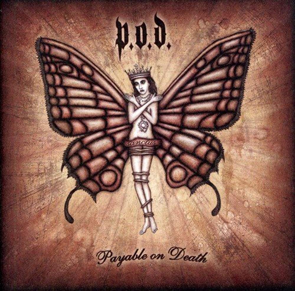 P.O.D. - Payable to Death (CD)