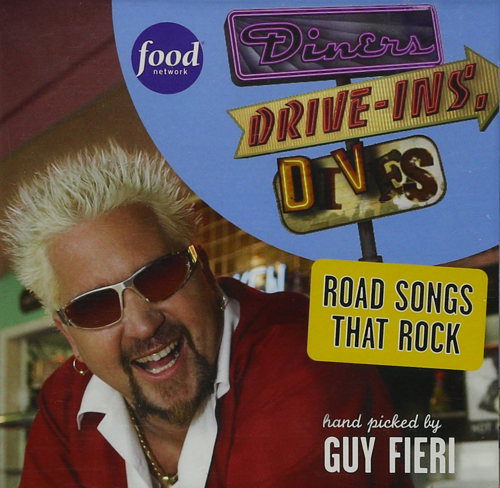Guy Fieri - Diners, Drive-ins and Dives: Road Songs That Rock - Hand Picked by Guy Fieri