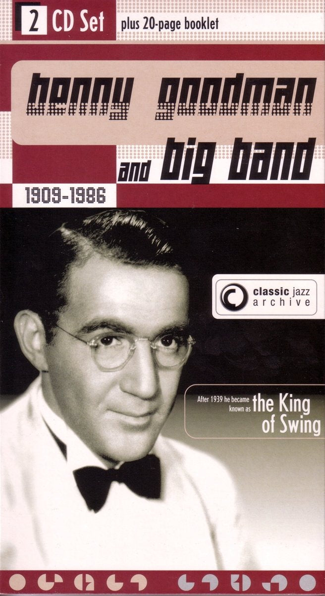 Benny Goodman - Classic Jazz Archive (CD)