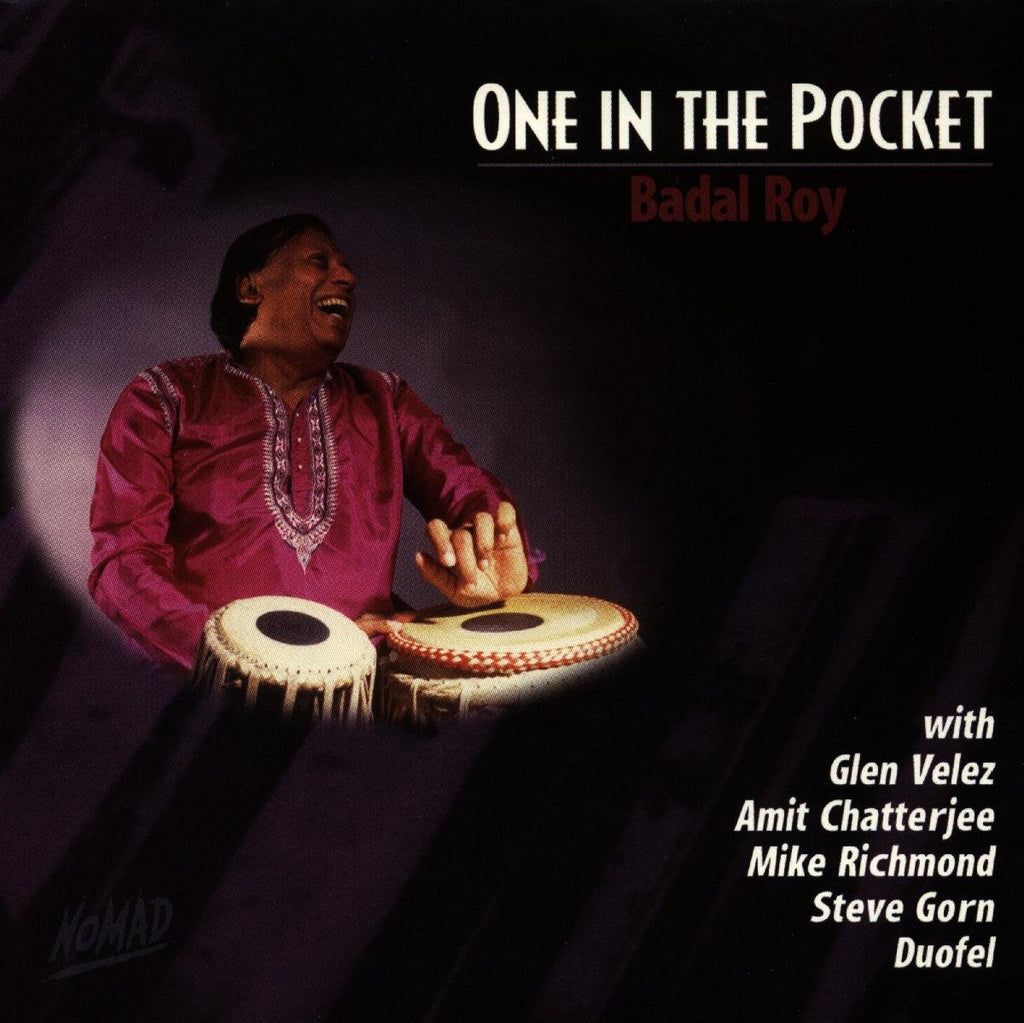 Badal Roy - One In The Pocket (CD)