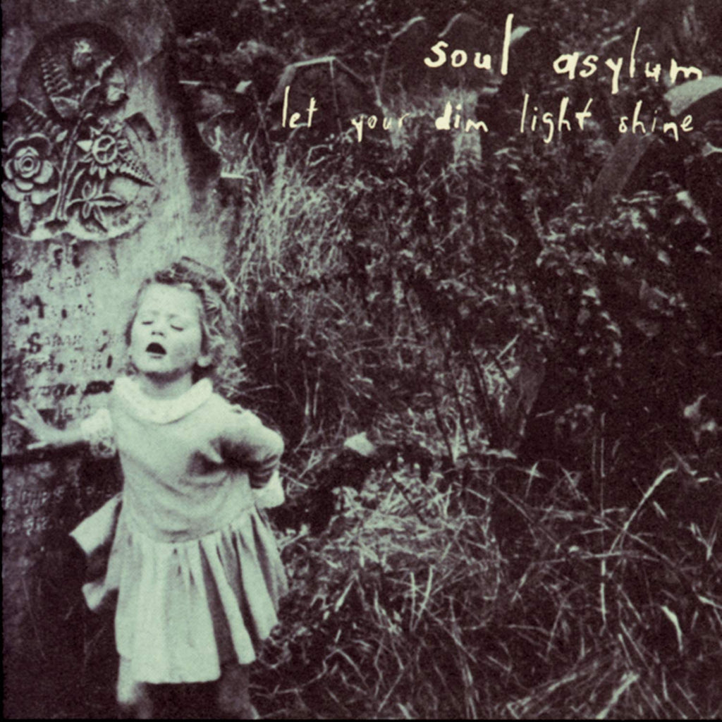 Soul Asylum - Let Your Dim Light Shine (CD)