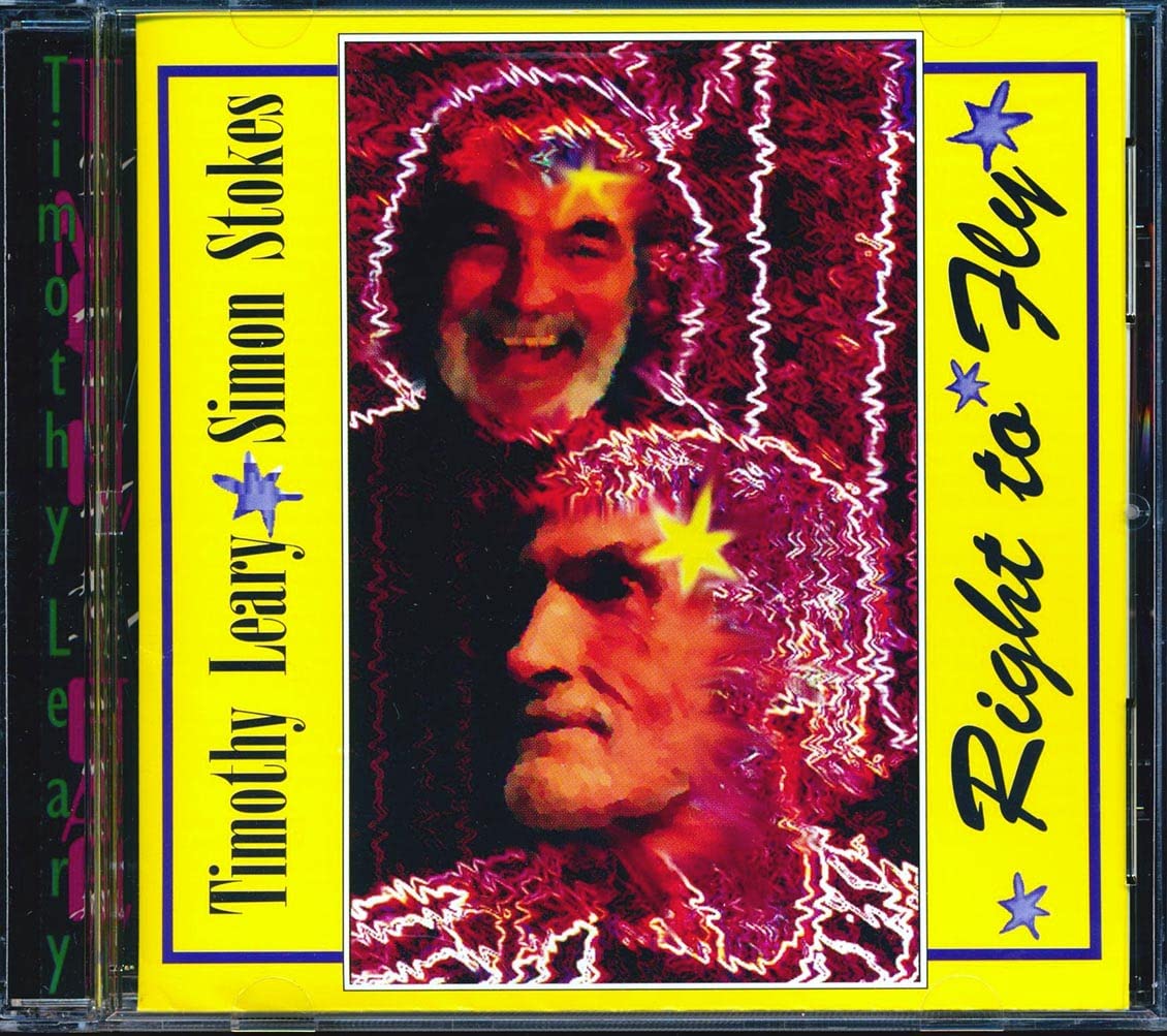 Dr. Timothy Leary / Simon Stokes - Right to Fly (CD)