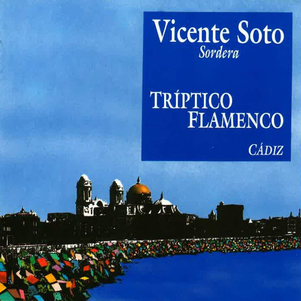 Vicente Soto "Sordera" - Triptico Flamenco (CD)