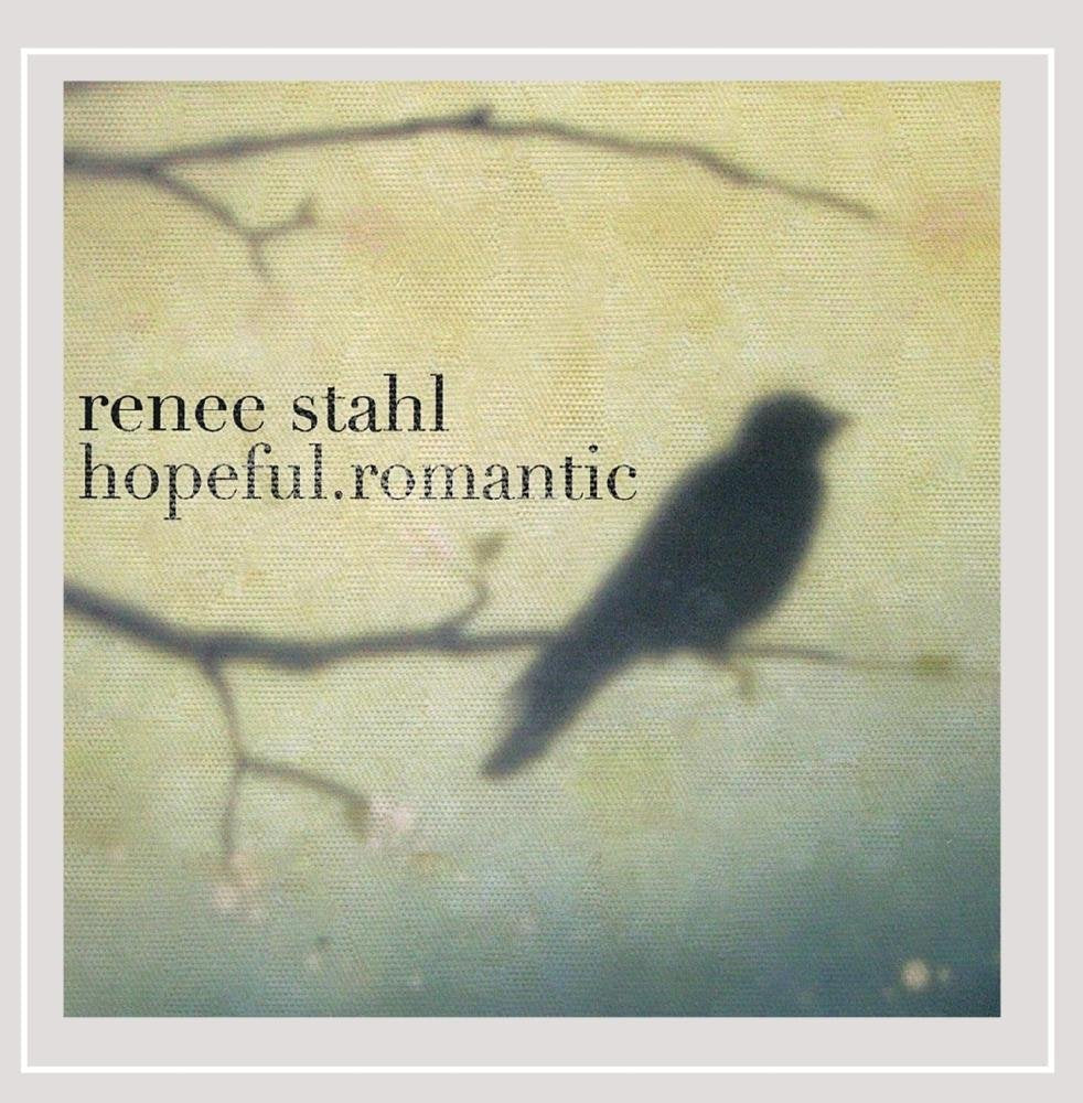 Renee Stahl - Hopeful.Romantic (CD)