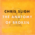 Chris Sligh - The Anatomy Of Broken (CD)