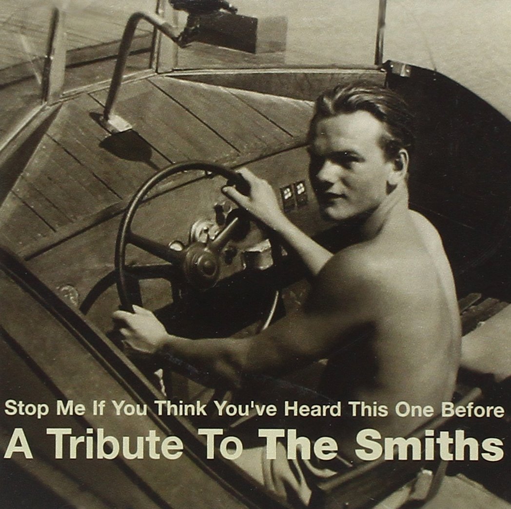 Tribute to Smiths - A Tribute To The Smiths: Stop Me If You Think You've Heard This One Before (CD)
