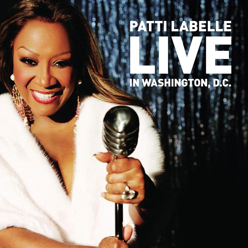 Patti LaBelle - Patti LaBelle Live In Washington, D.C. (CD)
