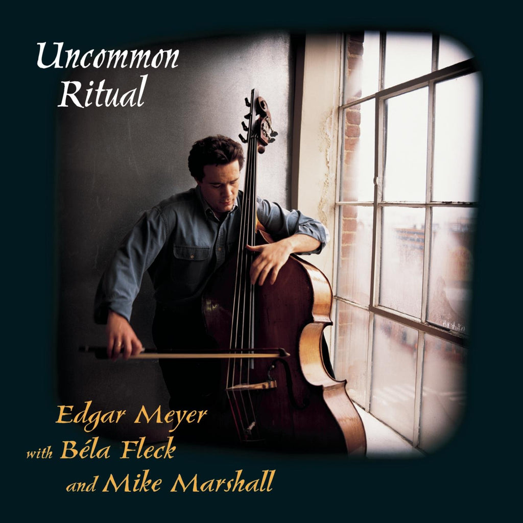 Edgar Meyer / Bela Fleck / Mike Marshall - Uncommon Ritual (CD)