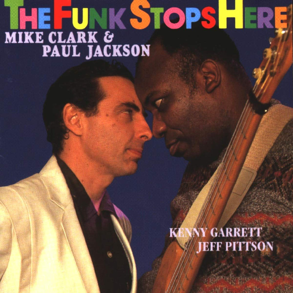 Mike Clark / Paul Jackson - Funk Stops Here (CD)