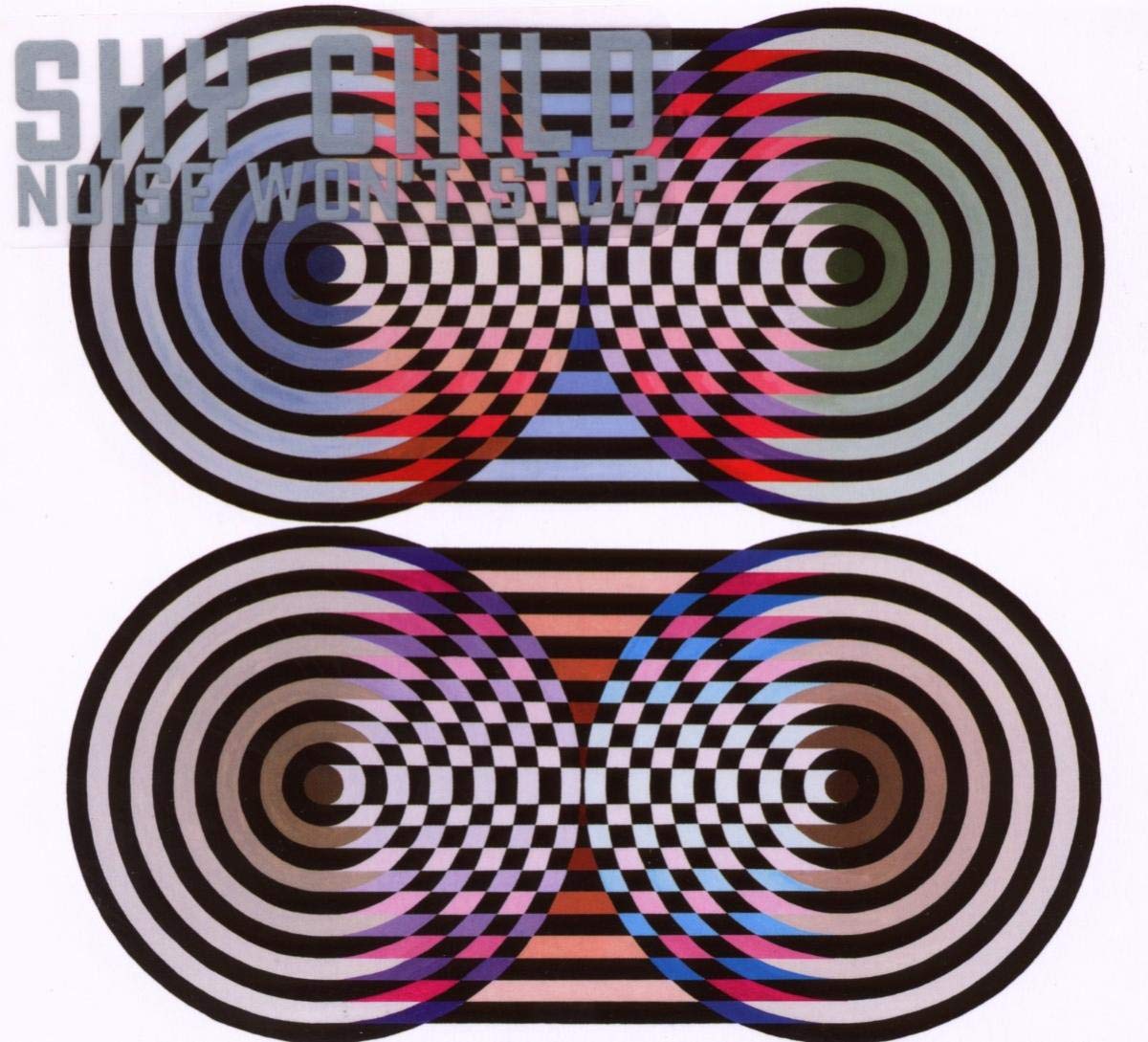 Shy Child - Noise Won't Stop (CD)