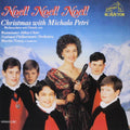 ELGAR,SIR EDWARD - Noel! Noel! Noel! Christmas with Michala Petri (CD)