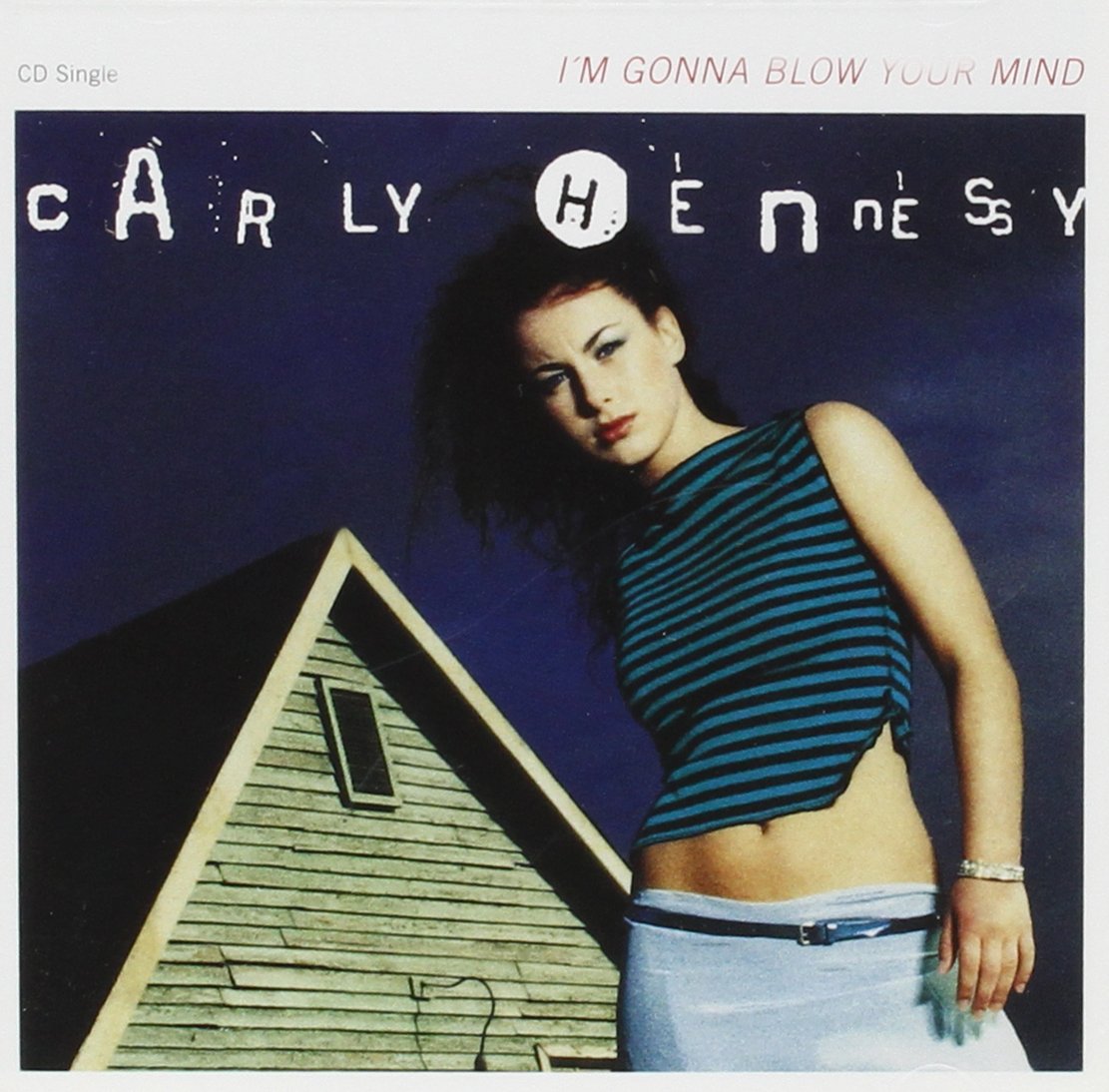 Carly Hennessy - I'm Gonna Blow Your Mind (CD)